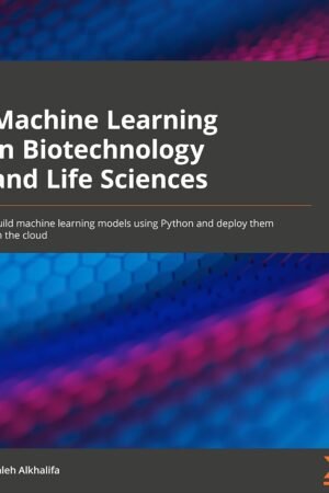 Machine Learning in Biotechnology and Life Sciences