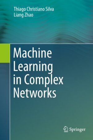 Machine Learning in Complex Networks
