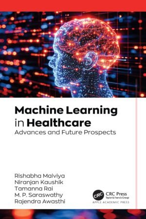 Machine Learning in Healthcare, Advances and Future Prospects