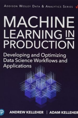 Machine Learning in Production