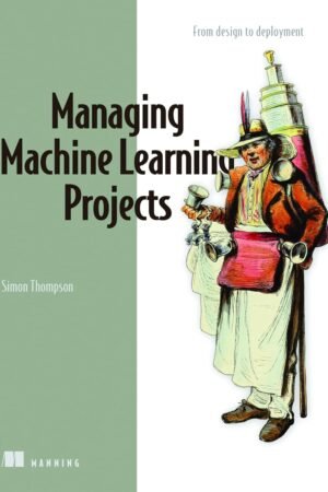 Managing Machine Learning Projects
