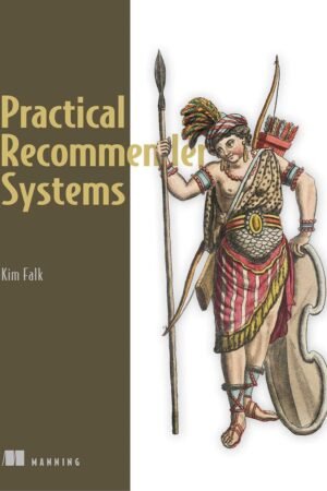 Practical Recommender Systems