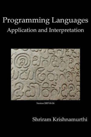 Programming Languages Application and Interpretation