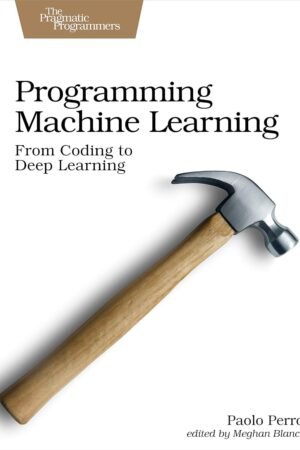 Programming Machine Learning