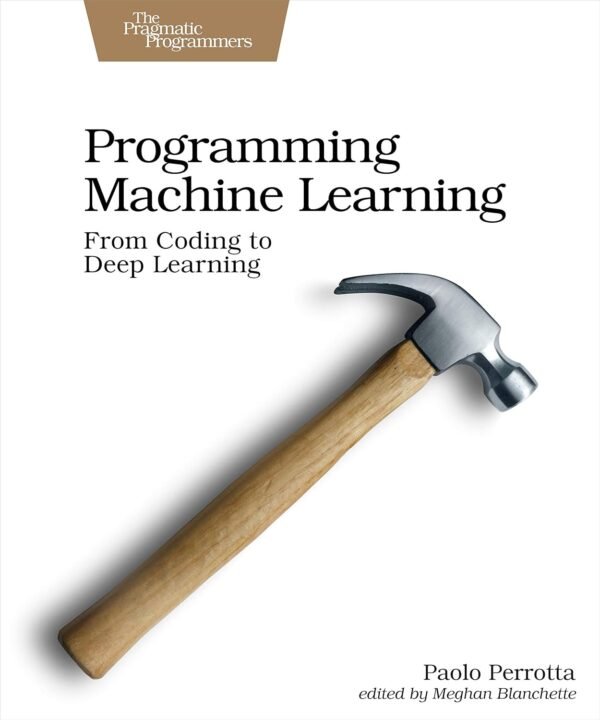 Programming Machine Learning Programming Machine Learning