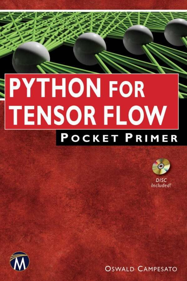 Python for TensorFlow Pocket Primer Python for TensorFlow Pocket Primer