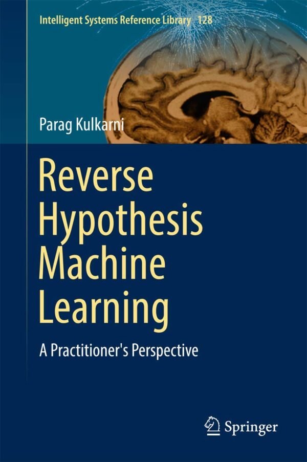 Reverse Hypothesis Machine Learning Reverse Hypothesis Machine Learning
