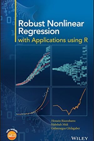 Robust Nonlinear Regression with Applications Using R