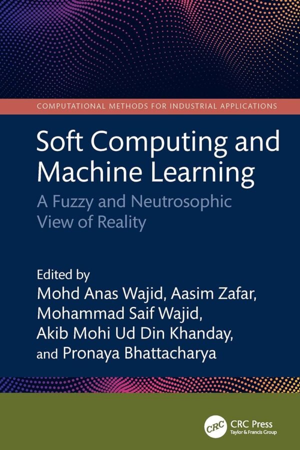 Soft Computing and Machine Learning Soft Computing and Machine Learning