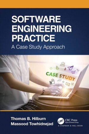 Software Engineering Practice, A Case Study Approach