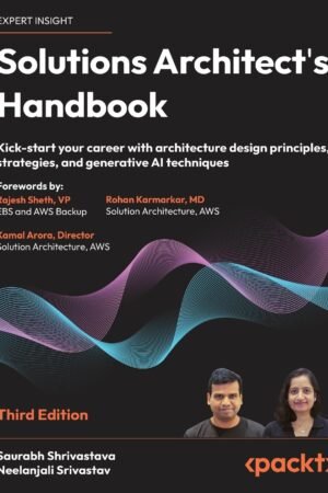Solutions Architect’s Handbook