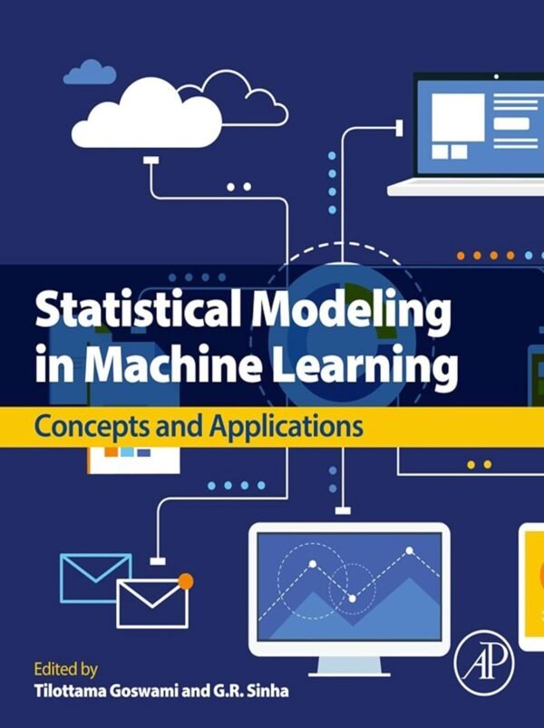 Statistical Modeling in Machine Learning Statistical Modeling in Machine Learning