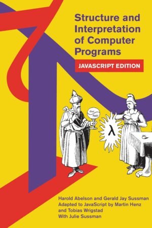 Structure and Interpretation of Computer Programs, JavaScript Edition