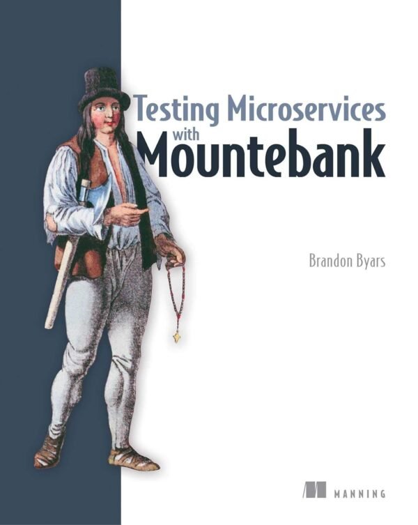 Testing Microservices with Mountebank Testing Microservices with Mountebank