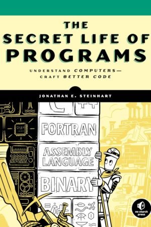 The Secret Life of Programs