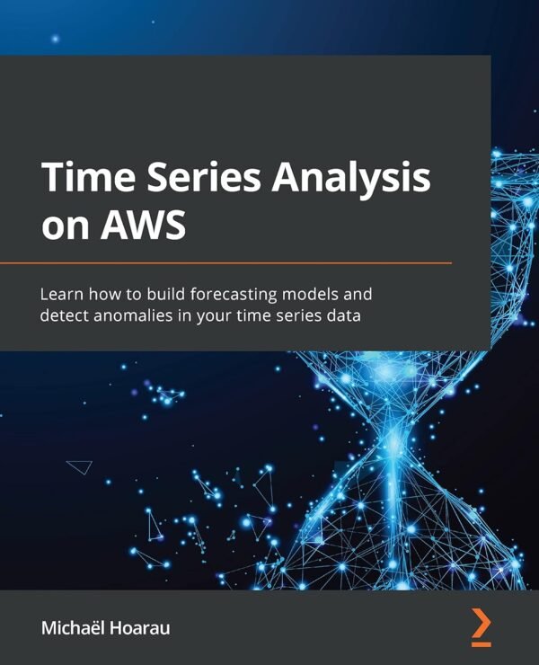 Time Series Analysis on AWS Time Series Analysis on AWS