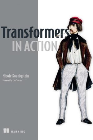 Transformers in Action
