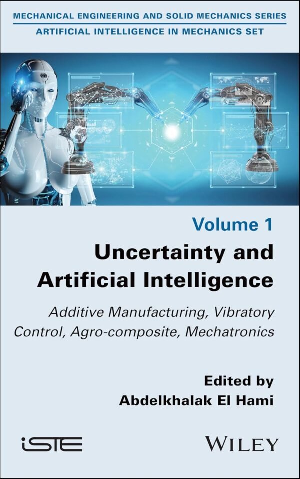 Uncertainty and Artificial Intelligence, Volume 1
