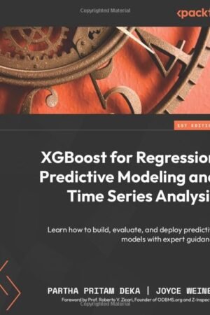 XGBoost for Regression Predictive Modeling and Time Series Analysis