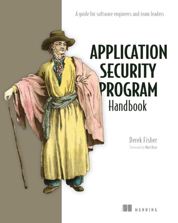 Application Security Program Handbook Application Security Program Handbook