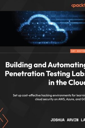 Building and Automating Penetration Testing Labs in the Cloud