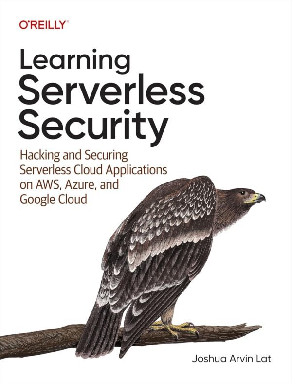 Learning Serverless Security Learning Serverless Security
