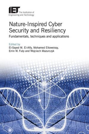 Nature-Inspired Cyber Security and Resiliency
