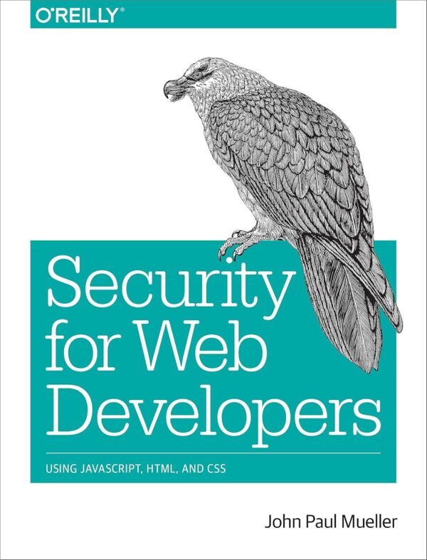 Security for Web Developers Security for Web Developers