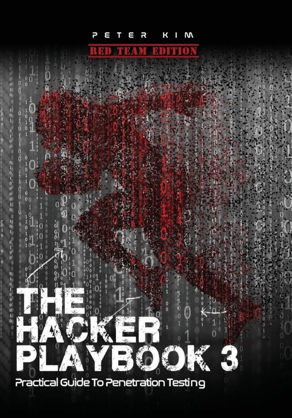 The Hacker Playbook 3 The Hacker Playbook 3