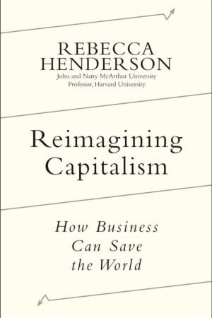 Reimagining Capitalism