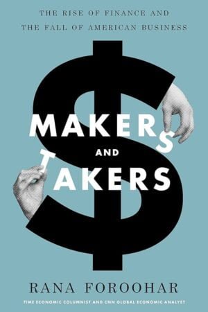 Makers and Takers