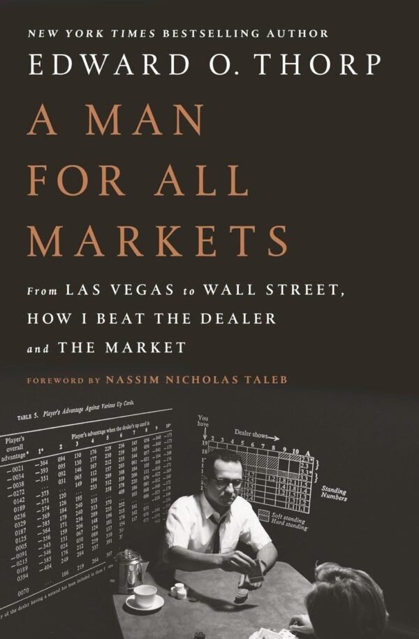 A Man for All Markets A Man for All Markets