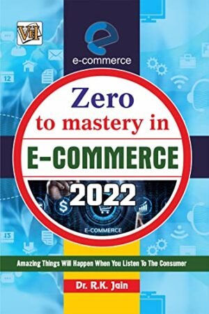Zero To Mastery In E-Commerce 2022