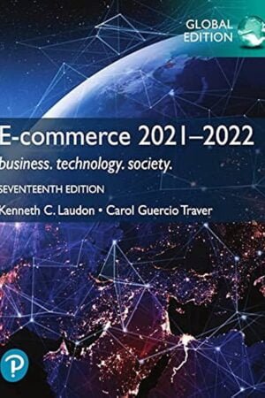 E-Commerce 2021-2022: Business, Technology and Society