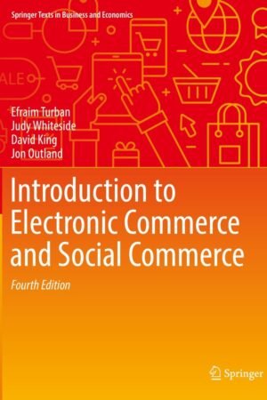 Introduction to Electronic Commerce and Social Commerce