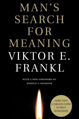 Man's Search for Meaning