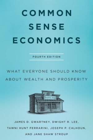 Common Sense Economics