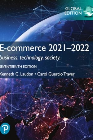 E-Commerce 2021-2022: Business, Technology and Society