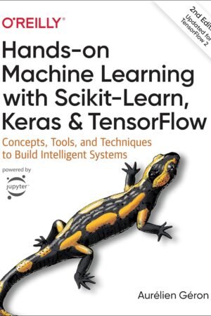 Hands-On Machine Learning with Scikit-Learn and TensorFlow