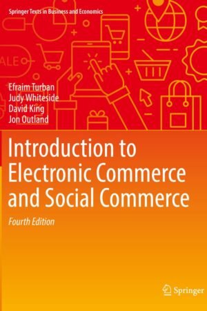 Introduction to Electronic Commerce and Social Commerce