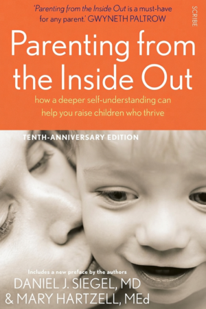Parenting from the Inside Out