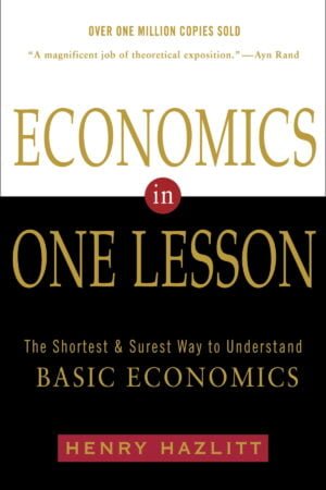 Economics in One Lesson