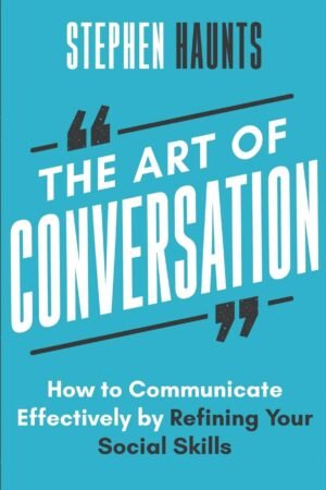 The Art of Conversation