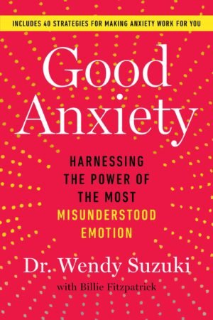 Good Anxiety