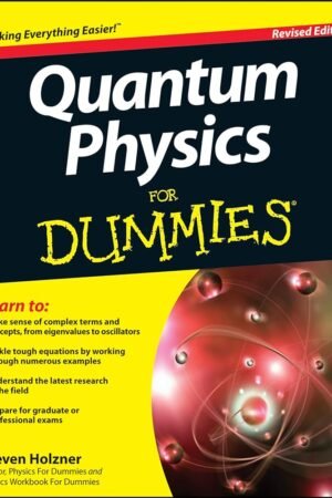 Quantum Physics For Dummies