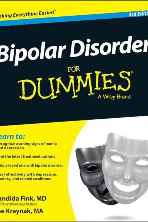 Bipolar Disorder For Dummies