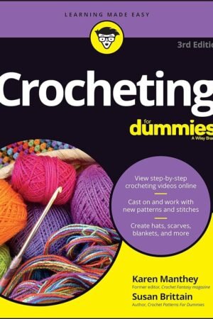 Crocheting For Dummies