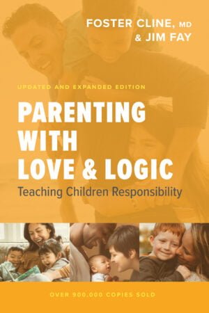 Parenting With Love and Logic