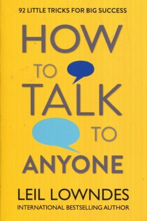 How to Talk to Anyone