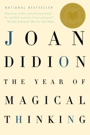 The Year of Magical Thinking